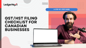 GSTHST Filing Checklist for Canadian Businesses